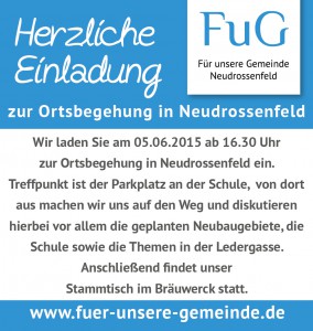 Für unsere Gemeinde, Neudrossenfeld, Ortsbegehung, Stammtisch, Juni 2015, Gemeinderat