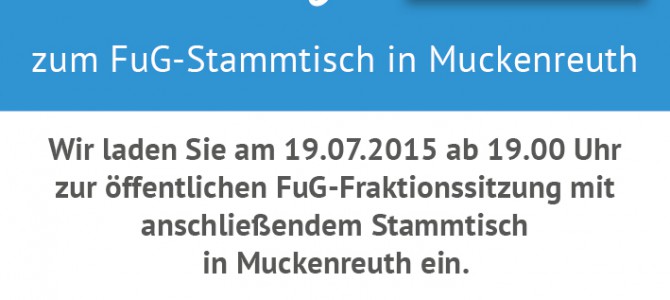 FuG Stammtisch am 19.07.2015 in Muckenreuth